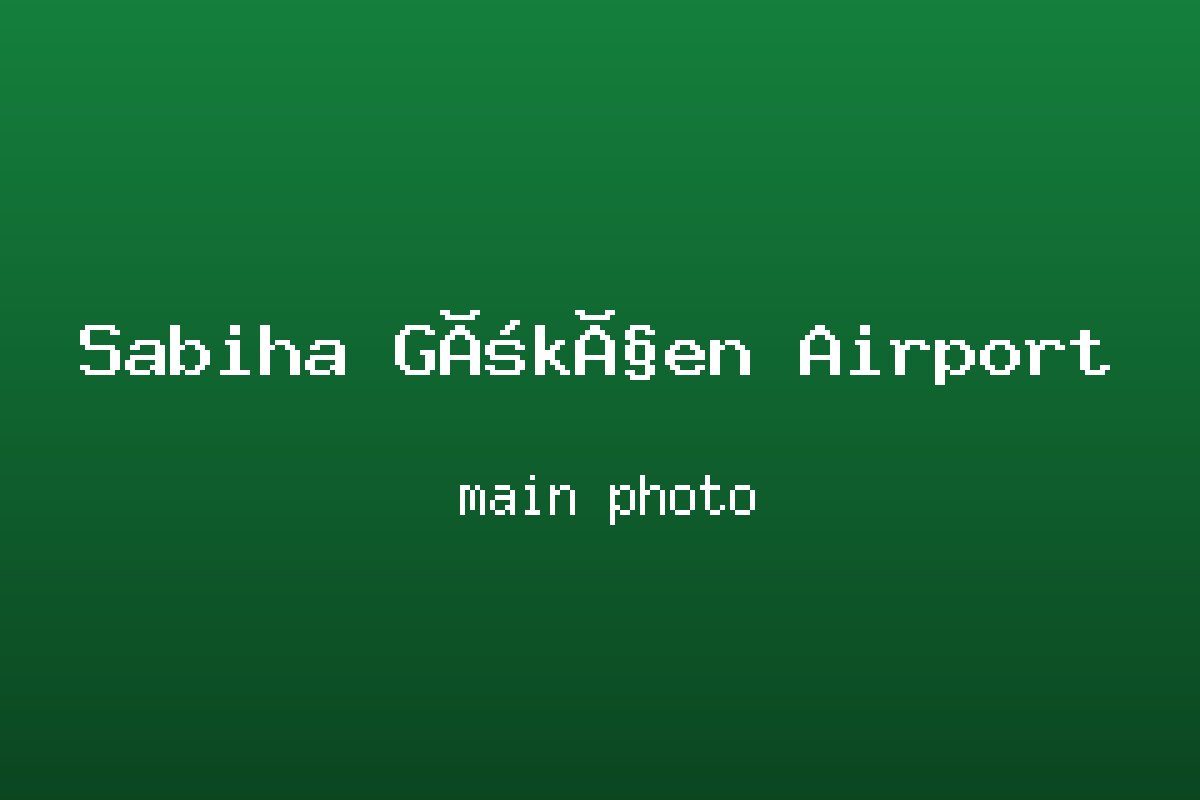 Sabiha Gökçen Havalimanı